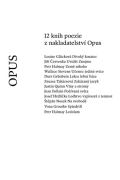 Opus 12 knih poezie z nakladatelstv Opus