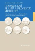 Grada Hodnocen pln a projekt mobility - Prvodce pro sprvnou evaluaci opaten a strategi udriteln