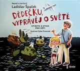 paek Ladislav Ddeku, vyprvj o svt - audioknihovna