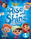 PEARSON Education Limited Rise and Shine 1 Busy Book