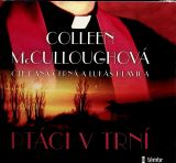 McCulloughov Colleen Ptci v trn - audioknihovna