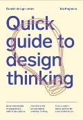 Engholm Ida Quick Guide to Design Thinking