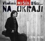 Galn Na okraji (1976-1978)