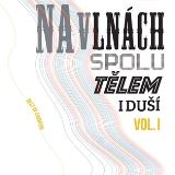 UNIVERSAL MUSIC Na vlnách spolu tělem i duší Vol.1
