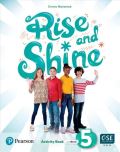 PEARSON Education Limited Rise and Shine 5 Activity Book