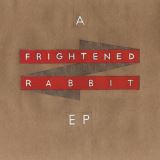 Warner Music A Frightened Rabbit Ep