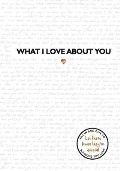 Templar Publishing What I Love About You