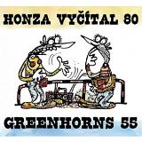 Vytal Honza Honza Vytal 80 & Greenhorns 55
