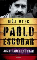 Universum Pablo Escobar. Mj otec