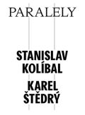 Volf Petr Paralely - Stanislav Kolbal - Karel tdr