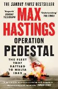 Hastings Max Operation Pedestal : The Fleet That Battled to Malta 1942