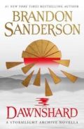 Sanderson Brandon Dawnshard: A Stormlight Archive novella