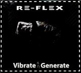 Re-Flex Vibrate Generate