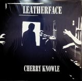 Leatherface Cherry Knowle