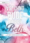 Cosmopolis Vechno bude dobr, Beth