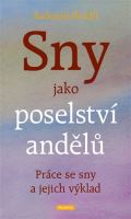 Hradil Radomil Sny jako poselstv andl