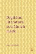 Univerzita Palackho v Olomouci Digitln literatura socilnch mdi