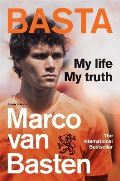 van Basten Marco Basta : My Life, My Truth