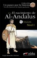 Snchez Sergio Remedios Un paseo por la historia 1 - El nacimiento de Al-Andalus