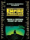 Cornerstone From a Certain Point of View : The Empire Strikes Back (Star Wars)