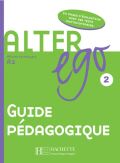 Berthet Annie Alter Ego 2 A2 Guide pdagogique