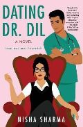 HarperCollins Publishers Dating Dr. Dil : A Novel