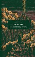 Evola Julius Vzpoura proti modernmu svtu