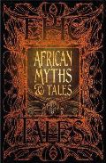 Osei-Nyame Jnr African Myths & Tales : Epic Tales