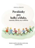 Bmov Simona Povdnky pro holky a kluky, maminky, babiky, tty i ddeky