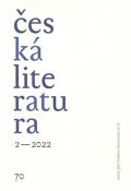 Ústav pro českou literaturu AV ČR Česká literatura 2/2022