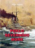 Akcent Peklo severnho moe 1916-1918