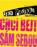 Pangea Sex Pistols: Chci bejt sm sebou