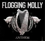 Flogging Molly Anthem