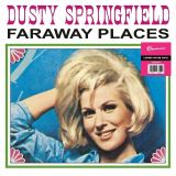 Springfield Dusty Far Away Places: Early Years W/ Springfields 1962-63