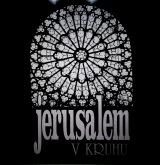 Jerusalem V kruhu - 30th Anniversary