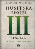 MOBA Husitsk epopej III. - Za as csae Zikmunda