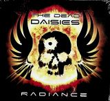 Dead Daisies Radiance (Digipack)