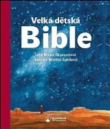 Karmelitnsk nakladatelstv Velk dtsk Bible