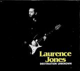 Jones Laurence - Destination Unknown