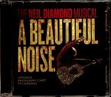 Universal A Beautiful Noise, The Neil Diamond Musical