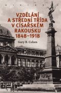 Academia Vzdln a stedn tda v csaskm Rakousku 1848-1918