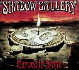 Shadow Gallery Carved In Stone