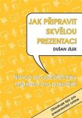 Powerprint Jak pipravit skvlou prezentaci