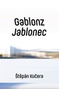 Druh msto Gablonz / Jablonec