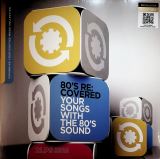 Music Brokers 80's Re:Covered - Your Songs With The 80's Sound (Yellow & Blue Vinyl)