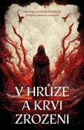 kolektiv autor V hrze a krvi zrozeni