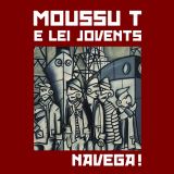 Moussu T e lei Jovents Navega!