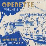 Moussu T e lei Jovents Operette Volume 2