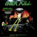 Overkill Under The Influence