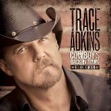 Adkins Trace Cowboy's Back In Town